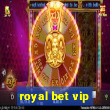 royal bet vip